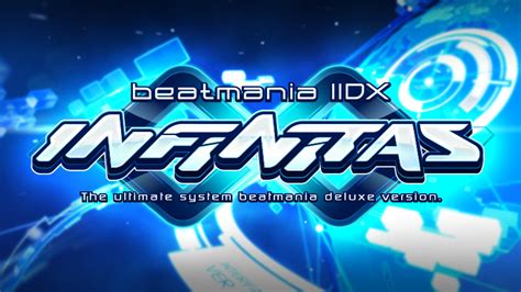  Beatmania IIDX INFINITAS: 圧倒的な楽曲数とカスタマイズ性の高さで君をリズムゲームの世界へ！